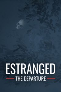 Estranged Act 2