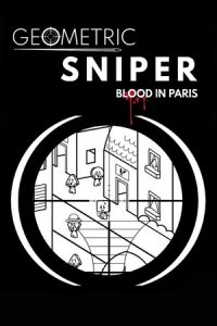 Geometric Sniper Blood in Paris