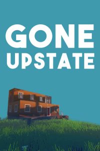Gone Upstate