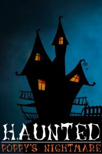 Haunted Poppy's Nightmare