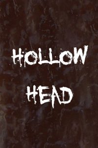 Hollow Head Director's Cut