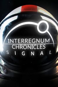 Interregnum Chronicles Signal