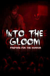 Into the Gloom
