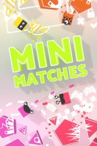 Mini Matches