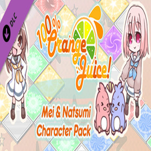 100% Orange Juice Mei & Natsumi Character Pack