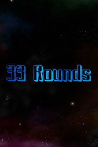 33 Rounds