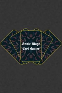 Battle Mage Card Caster