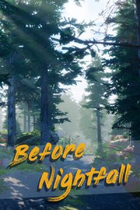 Before Nightfall Summertime