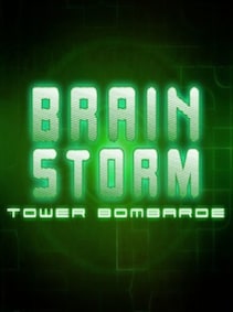 Brain Storm Tower Bombarde