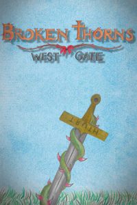 Broken Thorns West Gate
