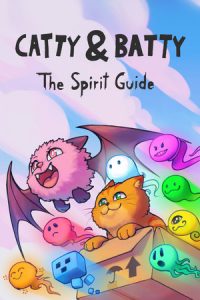 Catty & Batty The Spirit Guide
