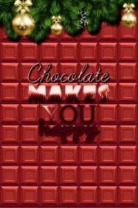 Chocolate makes you happy New Year