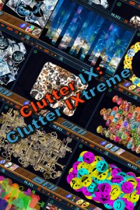 Clutter IX Clutter IXtreme