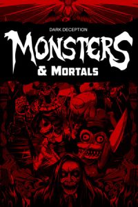 Dark Deception Monsters & Mortals