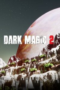 DARK MAGIC 2