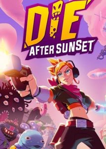 Die After Sunset Switch