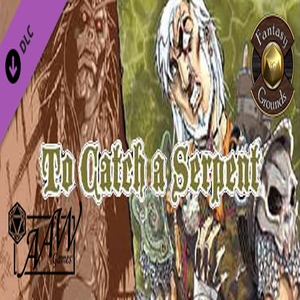 Fantasy Grounds B05 To Catch a Serpent