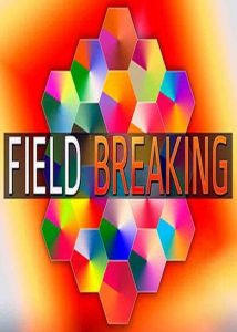 FIELD BREAKING