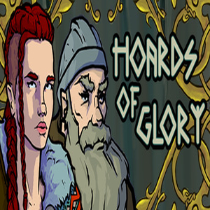 Hoards of Glory