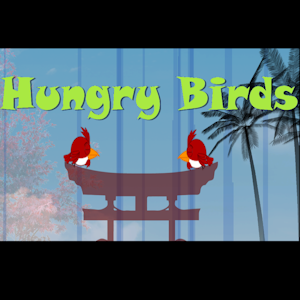 Hungry Birds
