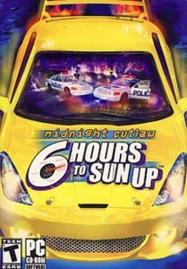 Midnight Outlaw 6 Hours to SunUp