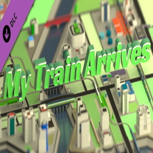 My Train Arrives Big cities