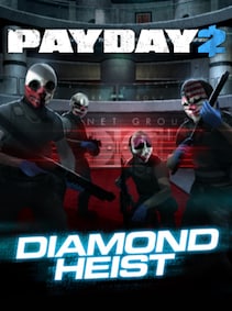 PAYDAY 2 The Diamond Heist