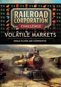 Railroad Corporation Volatile Markets DLC