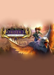 The Secret Order 3 Ancient Times