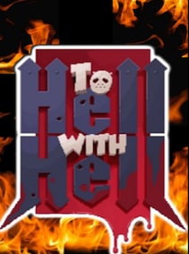 To Hell with Hell