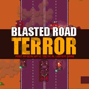 Blasted Road Terror