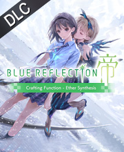 BLUE REFLECTION Second Light Crafting Function Ether Synthesis