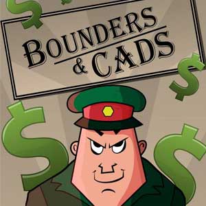 Bounders & Cads