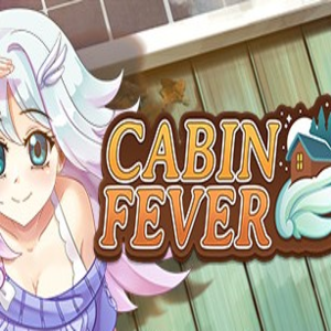 Cabin Fever