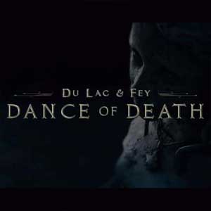 Dance of Death Du Lac & Fey