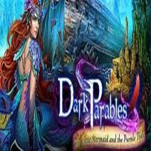 Dark Parables The Little Mermaid & the Purple Tide