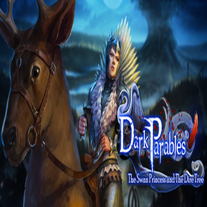 Dark Parables The Swan Princess & The Dire Tree Collectors Edition