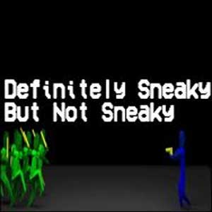 Definitely Sneaky But Not Sneaky