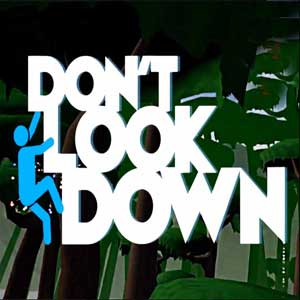 Dont Look Down