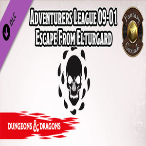 Fantasy Grounds D&D Adventurers League 09-01 Escape From Elturgard