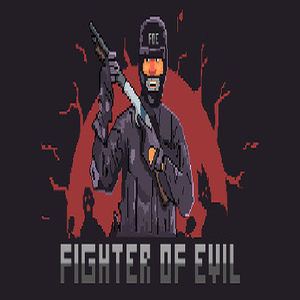 Fighter of Evil