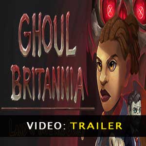 Ghoul Britannia Land of Hope & Gorey