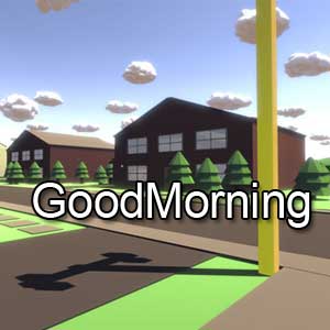 Good Morning