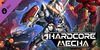 HARDCORE MECHA Pilot Pack 1