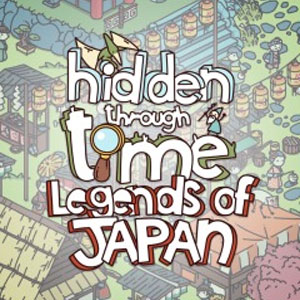 Hidden Through Time Legends of Japan
