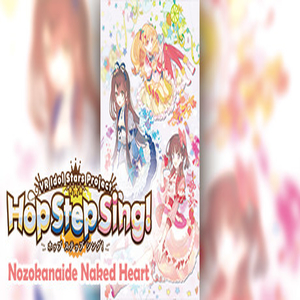 Hop Step Sing Nozokanaide Naked Heart HQ Edition