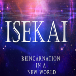 Isekai Reincarnation in a New World