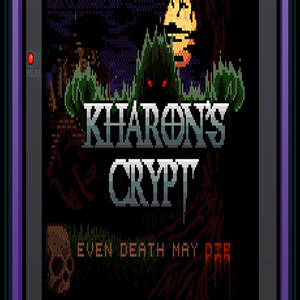 Kharon's Crypt Even Death May Die