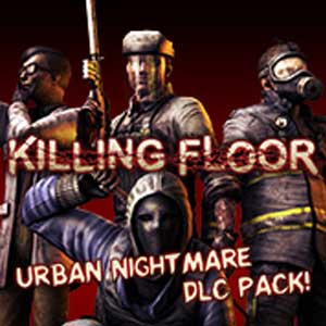 Killing Floor Urban Nightmare Character Pack