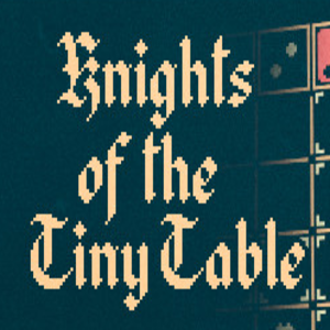 Knights of the Tiny Table